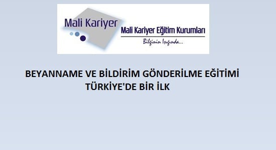 Beyanname ve Bildirim Eğitimi