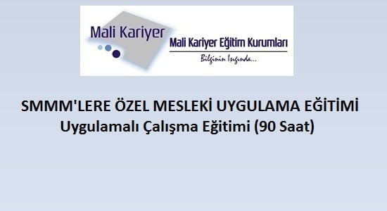 SMMM'lere Özel Mesleki Uygulama Eğitimi